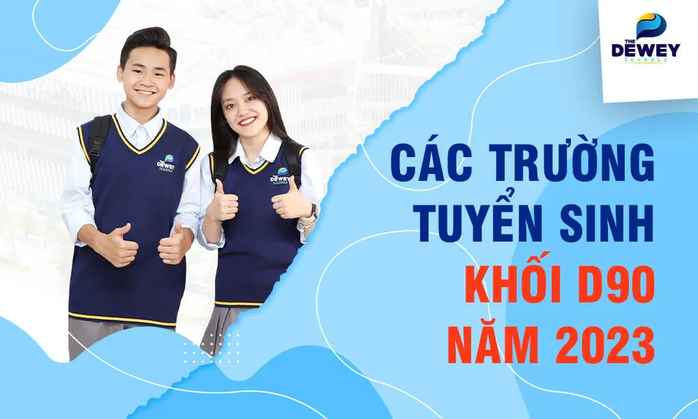 Danh sách các trường đại học tuyển sinh khối D90
